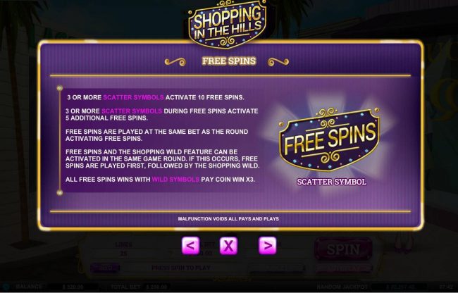 Free Spins Rules - 3 or more scatter symbols activate 10 free spins.