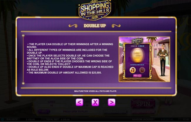 Double Up Feature is a available after every winning spin. Select either Cleopatra or the Mummy for a chance to doudle your winnings.