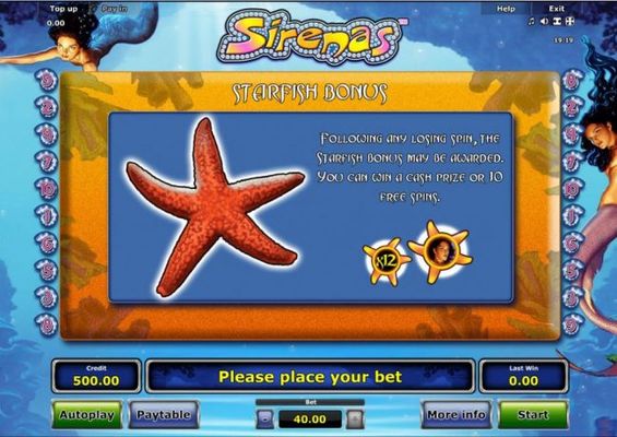 Starfish Bonus - Following any losing spin, the Starfish may be awarded, You can win a cash prize or 10 free spins.