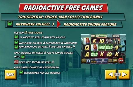 Radioactive Free Games - Triggered in: Spider-Man Collection Bonus. you win 15 free games.