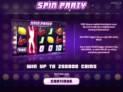 Wild dancer stretches to cover the reel to help you complete more winning combinations. One wild triggers free re-spin with sticky wild! Two or more wilds trigger ate least five free win spins, on which wilds are sticky and prizes guaranteed