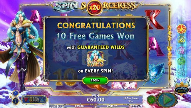Three scatter symbols triggers 10 free games with guaranteed wilds on every spin.
