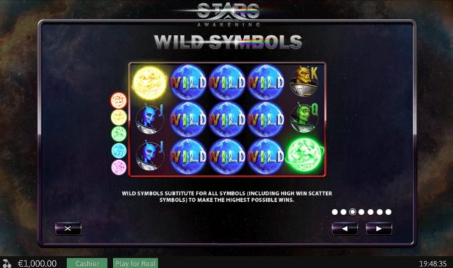 Wild symbols sustitute for all symbols (including high win scatter symbols) to make the highest possible wins.