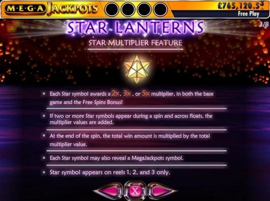 Star Multiplier Feature - Each star symbol awards a 2x, 3x, or 5x multplier, in both the base game and the Free Spins bonus!
