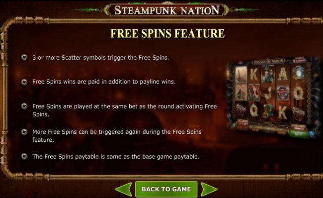 Free Spins feature Rules - 3 or more scatter symbols trigger the Free Spins.