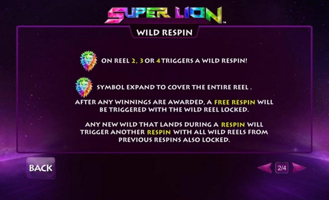 Wild Respin Rules - lion symbol on reel 2, 3 or 4 triggers a wild respin.