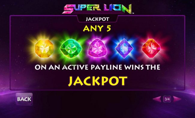 Any 5 gems on an active payline wins the jackpot.