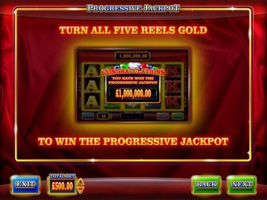 Turn all five reels gold to win the progressive jackpot