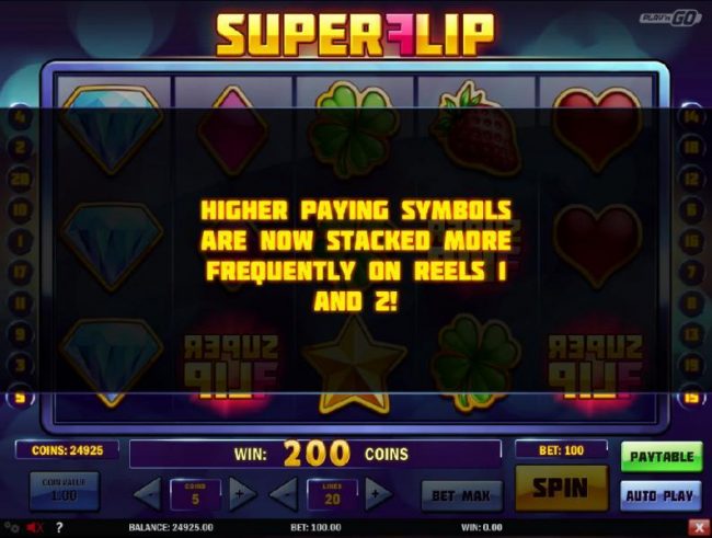 During the free spins feature, higher paying symbols are now stacked more frequently on reels 1 and 2!