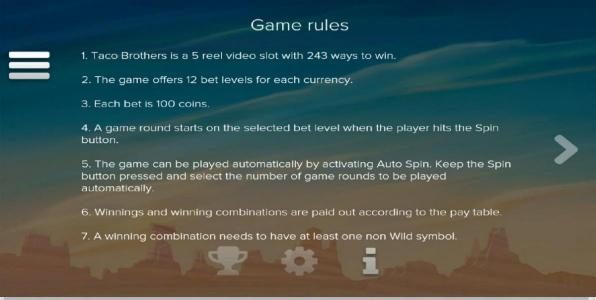 Game Rules - Each Bet is 100 coins. The Game offers 12 bet levels for each currency.