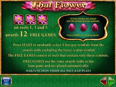 Three lotus flower symbols on reels 1, 3 and 5 awards 12 free spins.