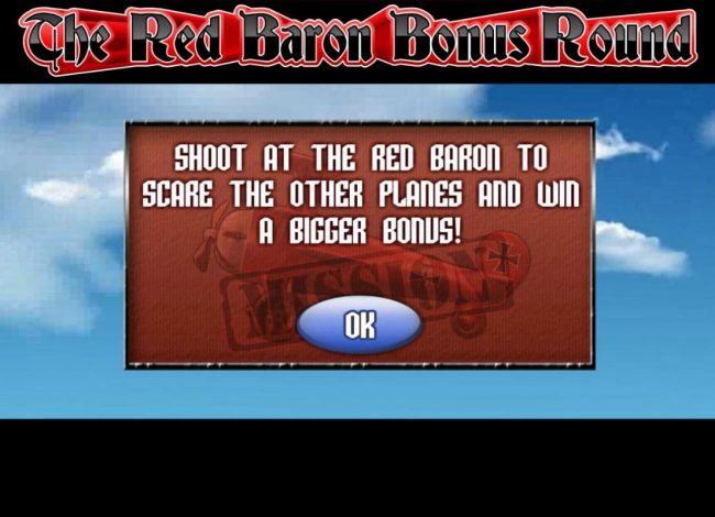 Shoot at the Red Baron to scare the other planes and win a bigger bonus!