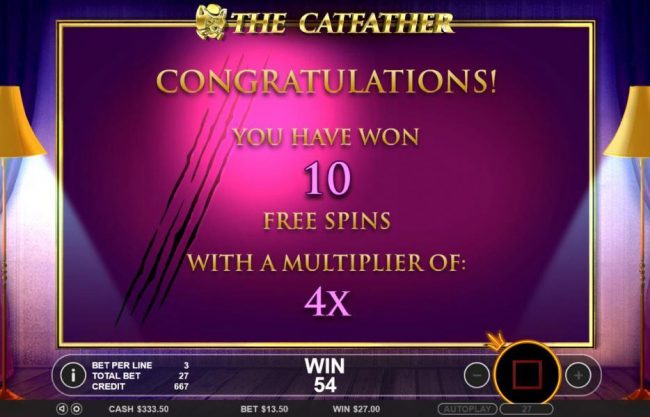 10 free spins awarded with a 4x multiplier.
