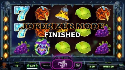 Jokerizer Mode ends when there are no more winning spins.