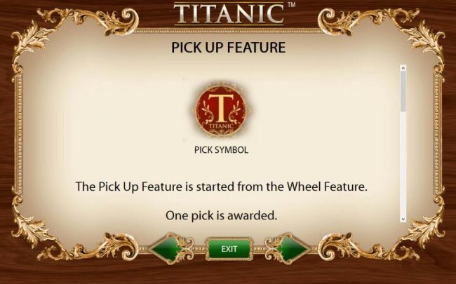Pick Up Feature is started from the Wheel Feature