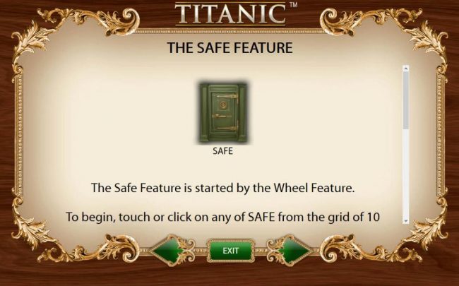 The Safe Feature is started by the Wheel Feature