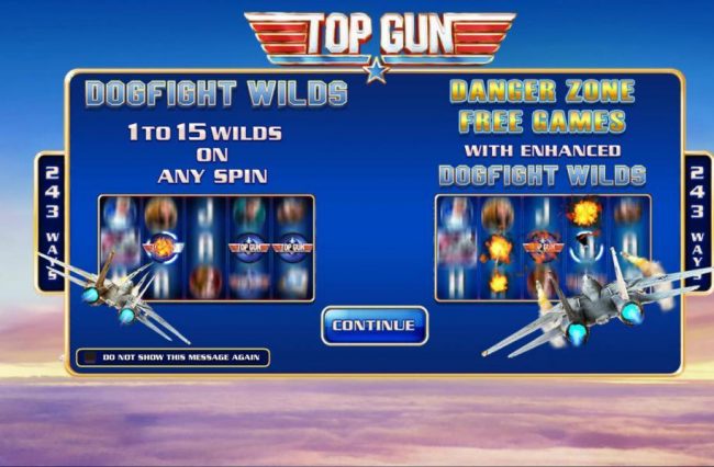 Game features: Dogfight Wilds - 1 to 15 wilds on any spin. Danger Sone Free Games with enhanced Dogfight Wilds.