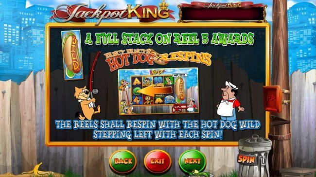 A full stack on reel five awards Fancy Fancys Hot Dog Respins. The reels shall respin with the hot dog wild stepping left with each spin!