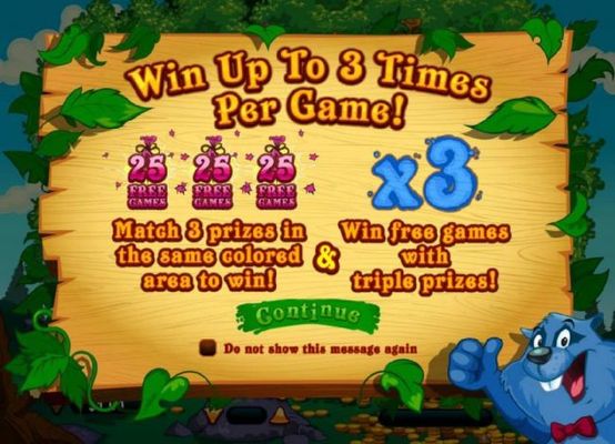 Win up to 3 times per game!