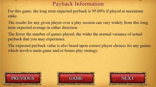 Payback Information - This game has a theoretical payback of 95.00%