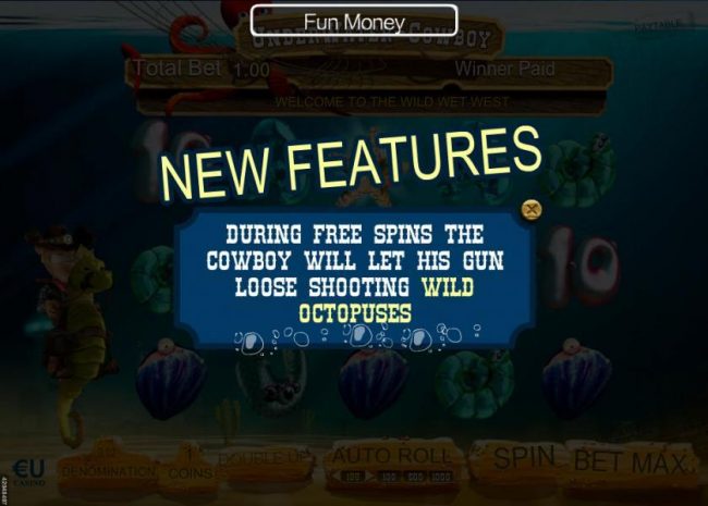 During free spins the cowboy will let his gun loose shooting wild octopuses.