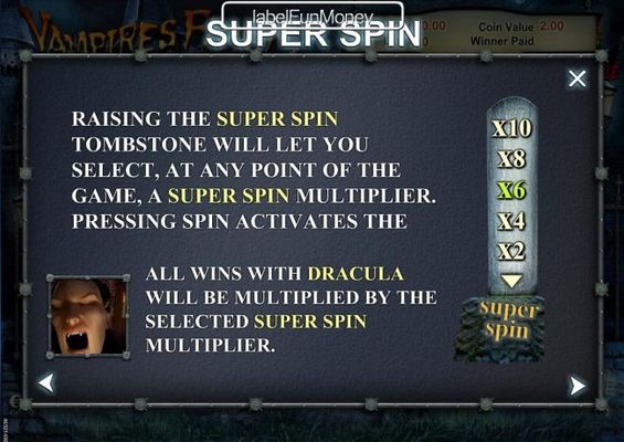 Raising the Super Spin tombstone will let you select, at any point of the game, a super spin multiplier.