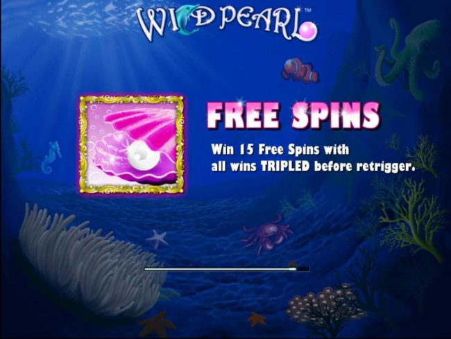 Game features include: Free Spins! Win 15 free spins with all wins tripled before retigger.