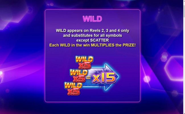 Wild appears on reels 2, 3 and 4 only and sustitutes for all symbols except scatter. Each wild in the win multiplies the prize.