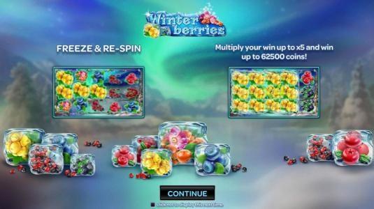 This game features Freeze and re-spin along with multiply your win up to x5 and win up to 62500 coins!